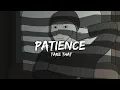 Download Lagu patience - speed up (tiktok version)