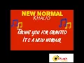 New Normal (Lyrics video)-Khalid