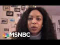 NY Times Mara Gay Recounts Her Long-Term Covid-19 Symptoms Deadline MSNBC