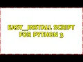 Easy - install script for Python 3