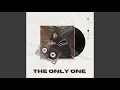 The Only One