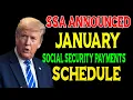 Big Announcement SSA Announces January 2024 Social Security Payment Schedule - Key Dates Inside