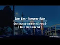 Download Lagu SAM KIM (샘김) - Summer Rain [HAN/ENG/INDO Lyrics] (Our Beloved Summer OST Part 8)