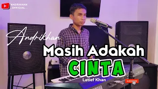 suara merdu sang keyboart manual andrikhan bawain lagu masih adakah cinta latief khan