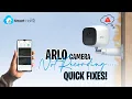 Arlo Camera Not Recording Anything Quick Fixes