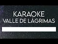 Download Lagu PISTA KARAOKE - VALLE DE LÁGRIMAS