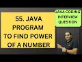 55 Java Program to Find Power of a Number Java Interview Questions RD Technical Learning