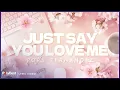 Pops Fernandez - Just Say You Love Me | Lyric Video