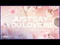 Download Lagu Pops Fernandez - Just Say You Love Me | Lyric Video