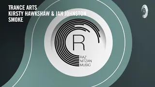 Smoke √ Lyrics √ Trance Arts & Kirsty Hawkshaw & Jan Johnston