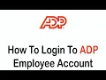 How to Login to ADP Employee Account 2022 ADP Employee Login
