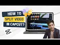 How To Split Screen In CapCut PC - Full Guide