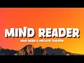 Download Lagu Mimi Webb \u0026 Meghan Trainor - Mind Reader [Lyrics]