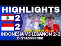 HIGHLIGHTS! INDONESIA VS LEBANON (2-2) LAGA UJI COBA DI STADION GBK (Hanya Simulasi)