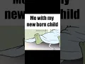Me If I Was A Dad
