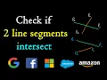 Check if two line segments intersect