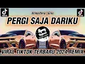 Download Lagu Pergi Saja Dariku Atmosfera Remix viral tiktok terbaru 2024 - Ageng keyboard