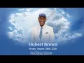 Hubert Brown Friday August 28th 2026 11 00 a m