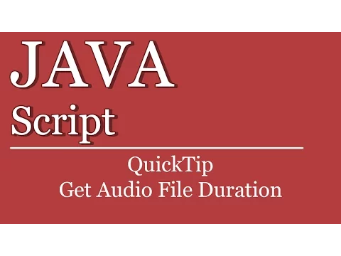 Download MP3 QuickTip #387 - JavaScript Tutorial - Get Audio File Duration | jQuery
