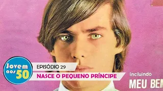 NASCE O PEQUENO PRÍNCIPE (Episódio 29)