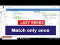 How to make regex non greedy Regex matches only once Lazy regex