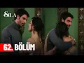 Lagu Sıla 62. Bölüm