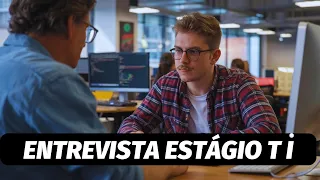 ENTREVISTA ESTÁGIO TI - AS 5 PRINCIPAIS PERGUNTAS C/ DICAS DE RESPOSTAS