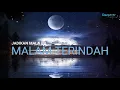 Download Lagu Dezri Malam Terindah (Official video Liric)