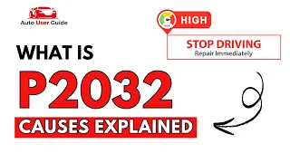 What is P2032 Engine Error Code Causes Explained