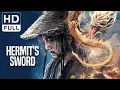 Download Lagu Hermit's Sword | Wuxia/Costume Action/Fantasy Movie (Full HD/ENG SUB)