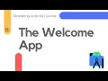 Creating The Welcome App in Android - Mastering Android