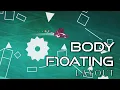 Download Lagu Body F10ating in the Zero Gravity Space LAYOUT | Geometry Dash