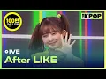 Download Lagu IVE, After LIKE [THE SHOW 220830]