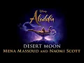 Desert Moon (Audio Only) - Mena Massoud & Naomi Scott