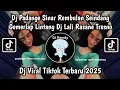 Download Lagu DJ PADANGE SINAR REMBULAN SEINDANG GEMERLAP LINTANG-DJ LALI RASANE TRESNO VIRAL TIKTOK TERBARU 2025