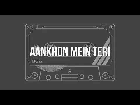 Download MP3 Aankhon Mein Teri Unplugged Karaoke with Lyrics | Hindi Song Karaoke |  Melodic Soul