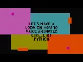 Animated Circle By Python