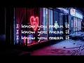 Gracie Abrams - Mean it