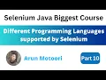 Different Programming languages supported by Selenium Selenium Java Biggest Course - Part 10