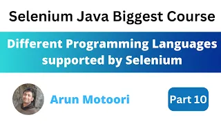Different Programming languages supported by Selenium Selenium Java Biggest Course - Part 10
