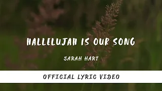 Download Hallelujah Is Our Song – Sarah Hart [Official Lyric Video] [OCP Choral Review] MP3