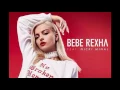 Bebe Rexha - No Broken Hearts (No Rap Version)
