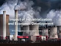 5 7 Impact of Industrialization and Economic Development