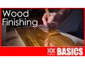 What Kind of Finish Should You Use WOOD FINISHING BASICS