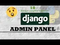 Django Admin Panel Use Django admin panel like a pro