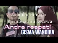 Download Lagu SALAHKU DIMANA MEMBUATMU KECEWA-SIA2 MERINDU-ANDRA RESPATI-GISMA WANDIRA-LIRIK(OFFICIAL MUSIC VIDEO)