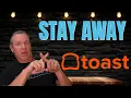 Why You Should NEVER Use Toast POS