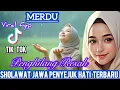 Download Lagu SHOLAWAT JAWA TERPOPULER 2025‼️PALING BANYAK DI CARI⁉️PENYEJUK HATI❤️ENAK DIDENGAR SAMBIL AKTIFITAS 