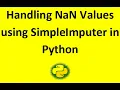 Handling missing Values in Python using SimpleImputer