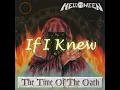 Download Lagu Helloween - If I Knew Lyrics